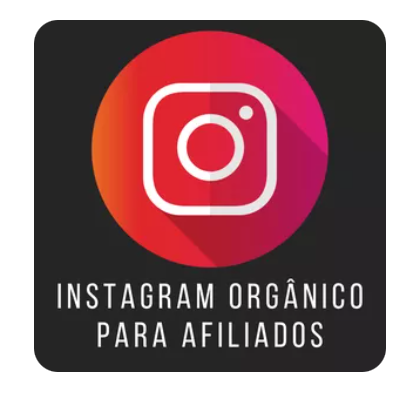 Instagram Orgânico para Afiliados